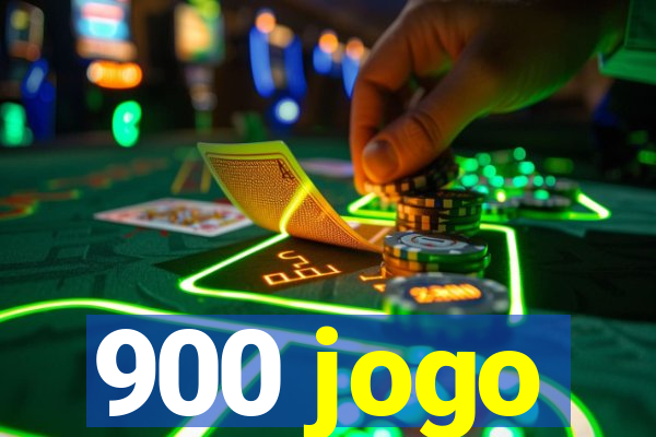 900 jogo